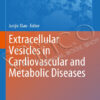 Extracellular Vesicles in Cardiovascular and Metabolic Diseases