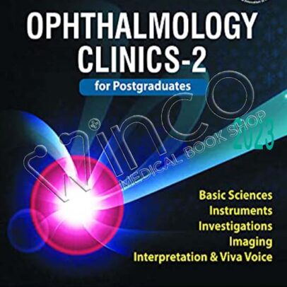 Ophthalmology Clinics-2 For Postgraduates: Volume 2