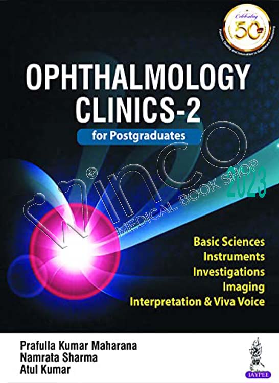 Ophthalmology Clinics-2 For Postgraduates: Volume 2
