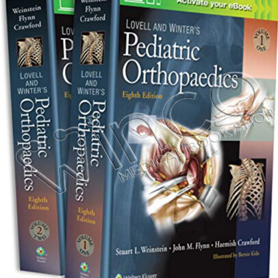 Lovell and Winter’s Pediatric Orthopaedics, 8th Edition Winco Medical Book