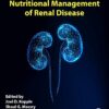 Nutritional Management of Renal Disease, 4th Edition