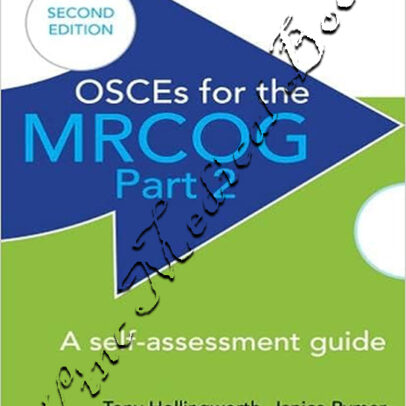 OSCEs for the MRCOG Part 2 Winco Medical Book