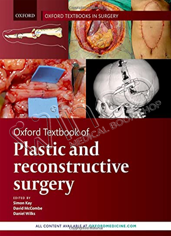 Oxford Textbook of Plastic and Reconstructive Surgery (Oxford Textbooks in Surgery)