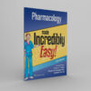 Pharmacology Made Incredibly Easy (Incredibly Easy! Series®) Fifth