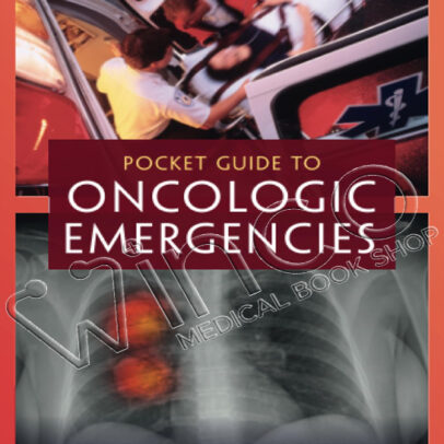 Pocket Guide to Oncologic Emergencies