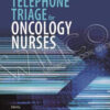 Telephone Triage for Oncology Nurses, 3rd Edition Winco Medical Book