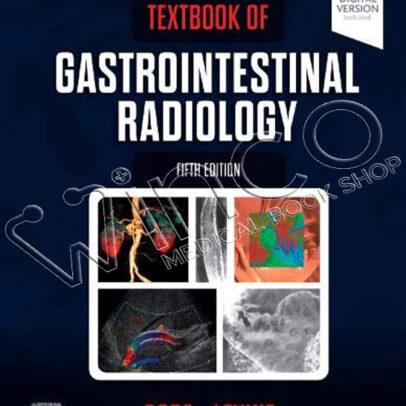 Textbook of Gastrointestinal Radiology, 5th edition