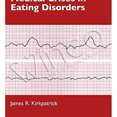 Medical Crises in Eating Disorders