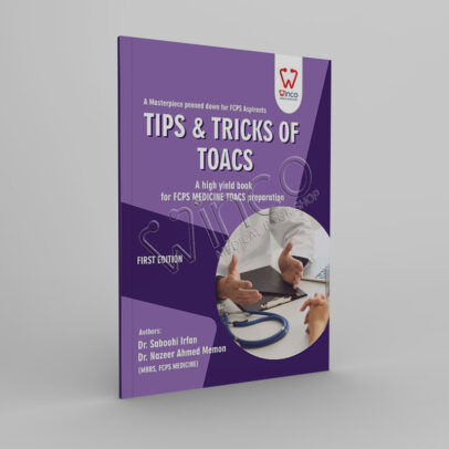 Tips & Tricks Of Toacs A High Yield Book For FCPS Medicine Toacs Preparation, 1st Edition - Winco Medical Book