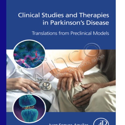 Clinical Studies and Therapies in Parkinson’s Disease: Translations from Preclinical Models
