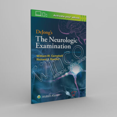 DeJong's The Neurologic Examination - Winco Medical Books Store