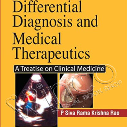 Differential Diagnosis and Medical Therapeutics A Treatise on Clinical Medicine, 4th Edition