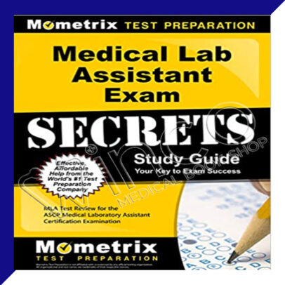 Medical Lab Assistant Exam Secrets Study Guide - winco medical books store