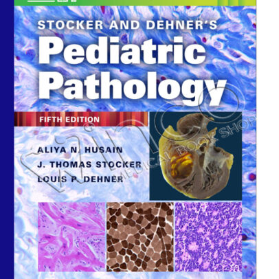 stocker and dehner's pediatric pathology