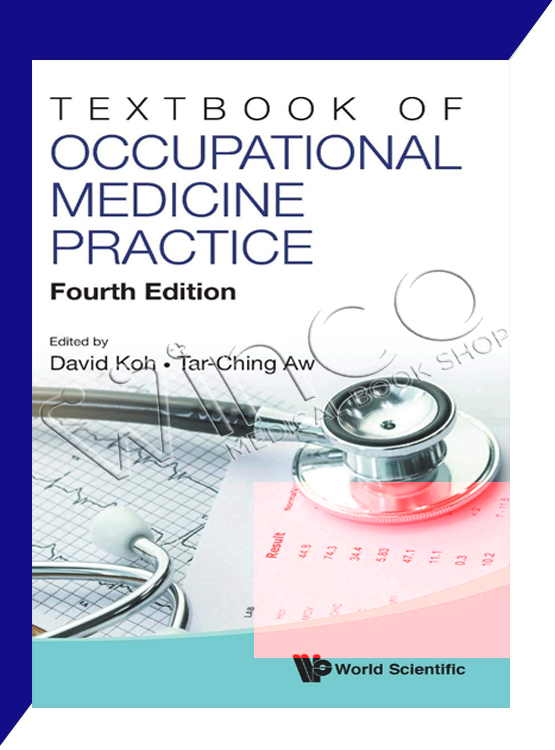 Textbook of Occupational Medicine Practice: 4th Edition
