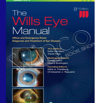 The Wills Eye Manual: Office and Emergency Room Diagnosis and Treatment of Eye Disease