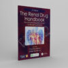 The Renal Drug Handbook The Ultimate Prescribing Guide for Renal Practitioners - winco medical books store