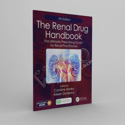 The Renal Drug Handbook The Ultimate Prescribing Guide for Renal Practitioners - winco medical books store