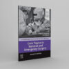 Core Topics in General and Emergency Surgery: A Companion to Specialist Surgical Practice