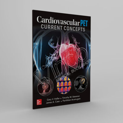 Cardiovascular PET: Current Concepts 1st - winco medical books store