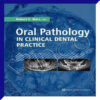 Oral Pathology in Clinical Dental Practice - winco medical books store