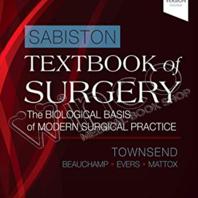 Sabiston Textbook of Surgery: The Biological Basis of Modern Surgical Practice, 21st Edition
