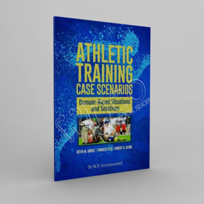 Athletic Training Case Scenarios Domain-Based Situations and Solutions -winco medical books store