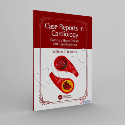 Case Reports in Cardiology Coronary Heart Disease and Hyperlipidemia - winco medical books store