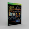 Clinical Echocardiography Review 2nd Edition - winco medical books store