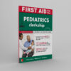 First Aid for the Pediatrics Clerkship, Fourth Edition - winco medical books store