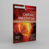 Kaplan’s Cardiac Anesthesia: In Cardiac and Noncardiac Surgery, 7th Edition - winco medical books store