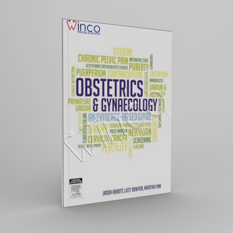 Obstetrics And Gynaecology An Evidence Based Guide Winco Medical Book Store 5498