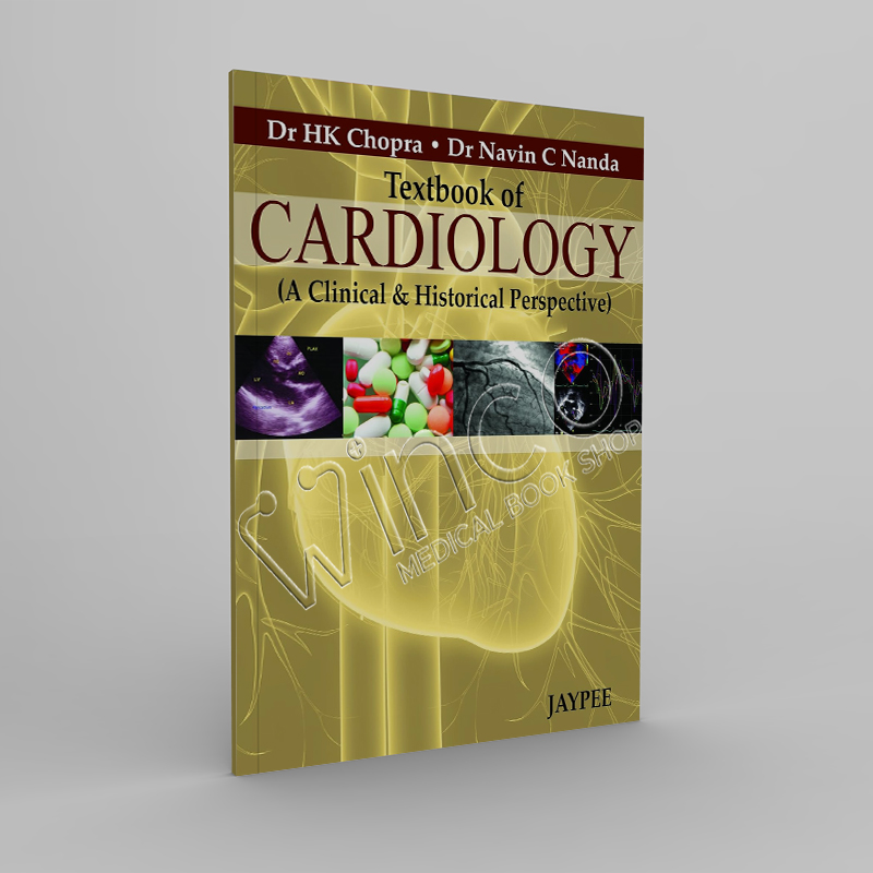 Textbook Of Cardiology: A Clinical And Historical Perspective - Winco ...