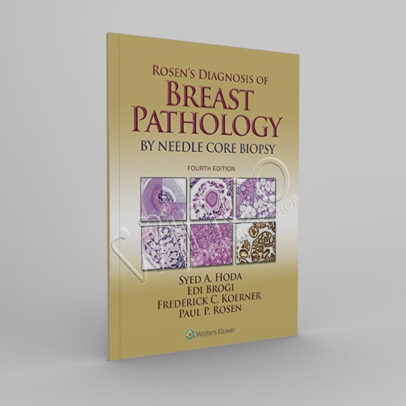 Rosen’s Diagnosis of Breast Pathology by Needle Core Biopsy, 4th Edition - winco medical books store