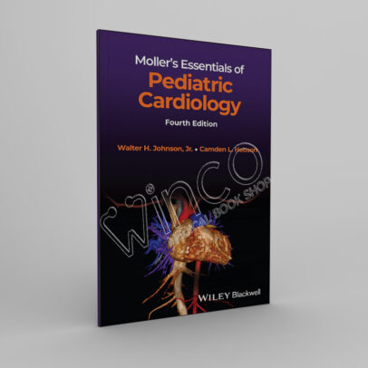 Moller's Essentials of Pediatric Cardiology - winco medical books store