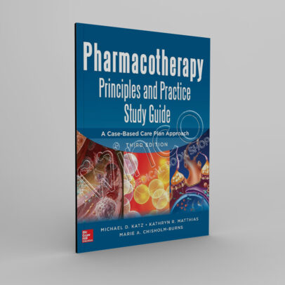 Pharmacotherapy Principles and Practice Study Guidھ