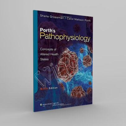 Porth’s Pathophysiology Concepts of Altered Health States, 9th Edition - winco medical books store