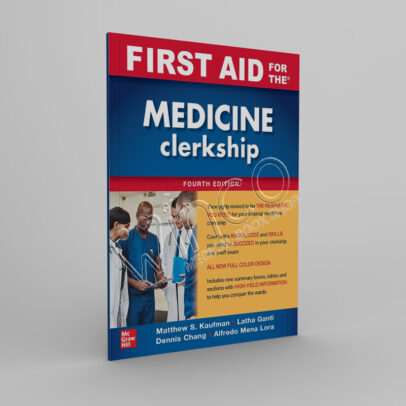 First Aid for the Medicine Clerkship, Fourth Edition