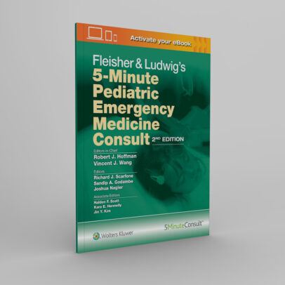 Fleisher & Ludwig’s 5-Minute Pediatric Emergency Medicine Consult, 2nd Edition