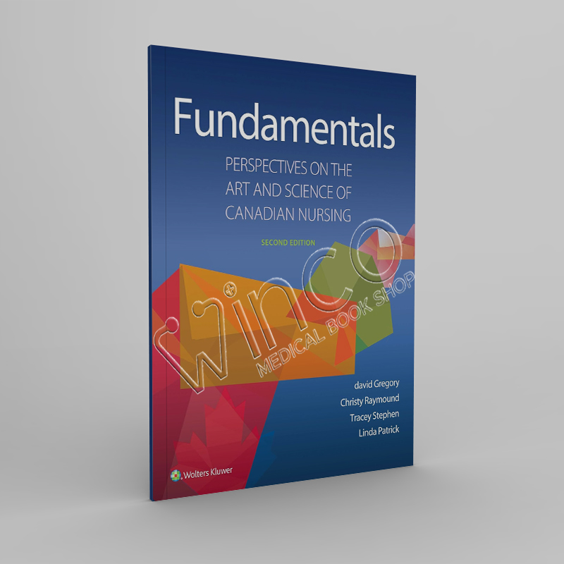 Fundamentals Perspectives on the Art and Science of Canadian Nursing, 2nd Edition