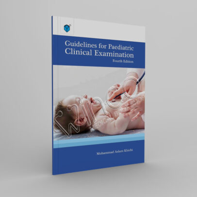 Guidelines for Paediatric Clinical Examination' by M. Aslam Khichi - winco medical books store