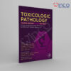 Haschek and Rousseaux’s Handbook of Toxicologic Pathology, Volume 3