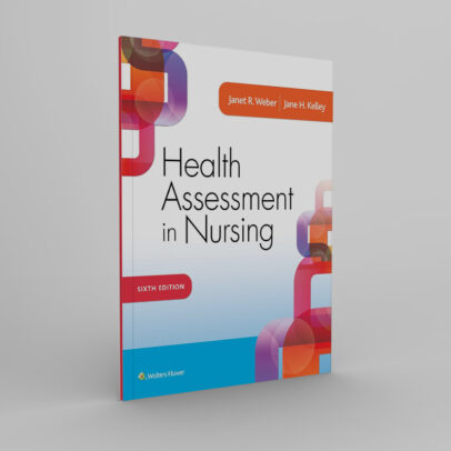 Health Assessment in Nursing, 6th Edition