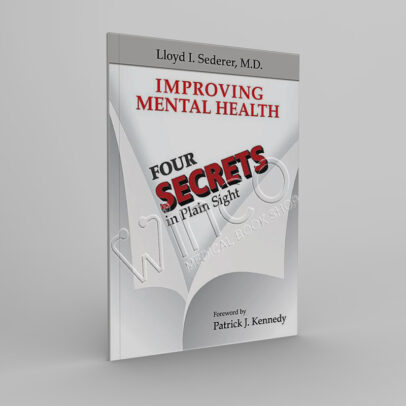 Improving Mental Health Four Secrets in Plain Sight