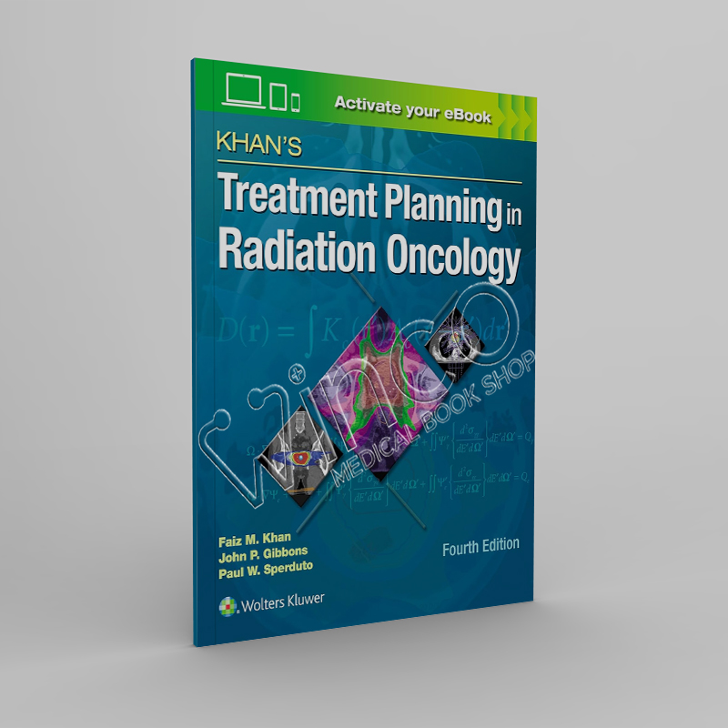 Khan's Treatment Planning In Radiation Oncology 4th Edition - Winco ...