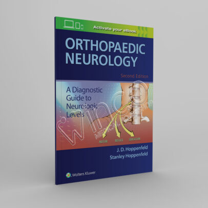 Orthopaedic Neurology, 2nd Edition