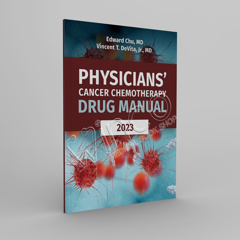 Physicians’ Cancer Chemotherapy Drug Manual 2023, 23rd Edition Winco