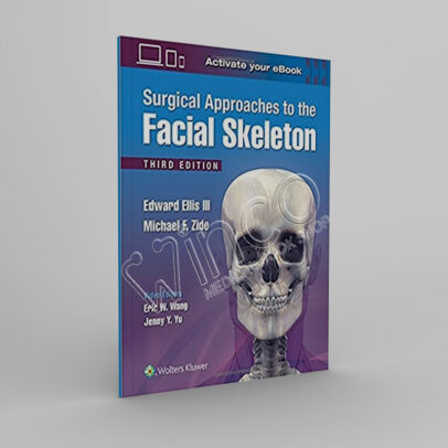 Surgical Approaches to the Facial Skeleton, 3rd Edition