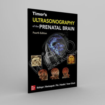 Timor's Ultrasonography of the Prenatal Brain, Fourth Edition 4th Edition