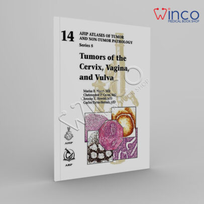 Tumors of the Cervix, Vagina, and Vulva (AFIP Atlas of Tumor Pathology, Series 5)